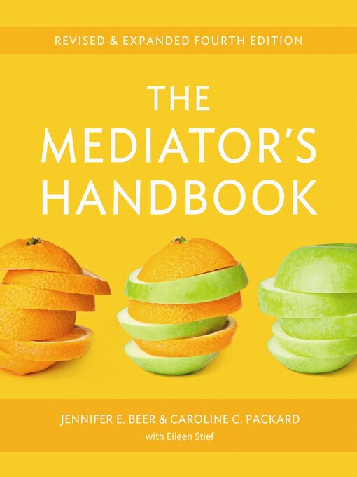 Title details for The Mediator's Handbook by Jennifer E. Beer - Available